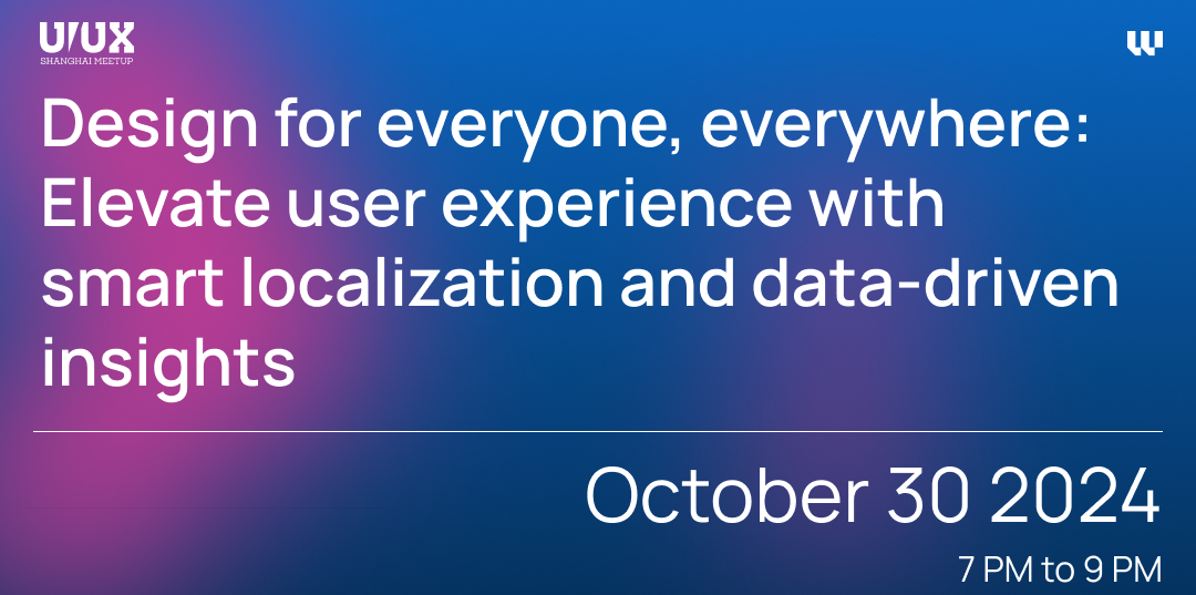 October UI/UX Meetup Design for everyone, everywhere Elevate user